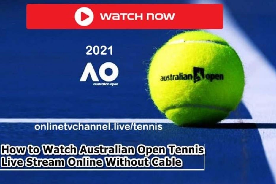 How can I watch the Australian Open live