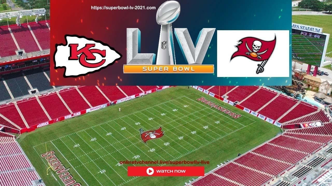 Super Bowl LV: Time, TV channel, halftime performer, live stream